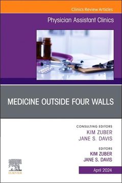 portada Medicine Outside Four Walls, an Issue of Physician Assistant Clinics (Volume 9-2) (The Clinics: Internal Medicine, Volume 9-2) (in English)