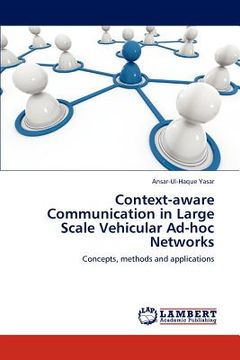 portada context-aware communication in large scale vehicular ad-hoc networks (en Inglés)
