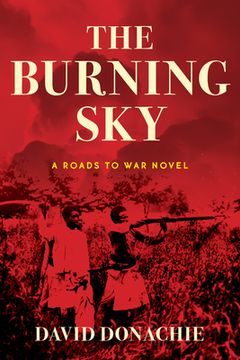 portada The Burning Sky: A Roads to War Novel (en Inglés)