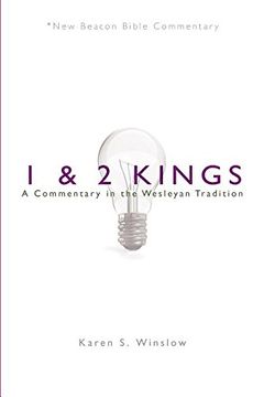 portada NBBC, 1 & 2 Kings: A Commentary in the Wesleyan Tradition (New Beacon Bible Commentary) (in English)