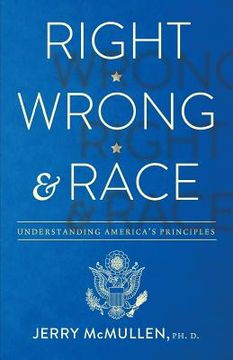 portada Right, Wrong and Race (en Inglés)