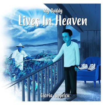 portada My Daddy Lives In Heaven (en Inglés)