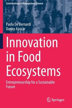 portada Innovation in Food Ecosystems: Entrepreneurship for a Sustainable Future (en Inglés)