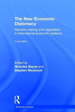 portada The New Economic Diplomacy: Decision-Making and Negotiation in International Economic Relations (en Inglés)