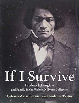 portada If i Survive: Frederick Douglass and Family in the Walter o. Evans Collection (in English)
