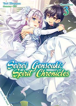 portada Seirei Gensouki Spirit Chronicles Omnibus Novel 03 (Seirei Gensouki: Spirit Chronicles (Light Novel)) (en Inglés)