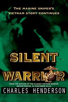 portada Silent Warrior: The Marine Sniper's Vietnam Story Continues 