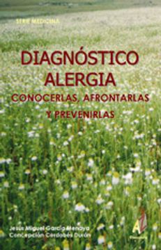 portada diagnóstico alergia : conocerlas, afrontarlas y prevenirlas