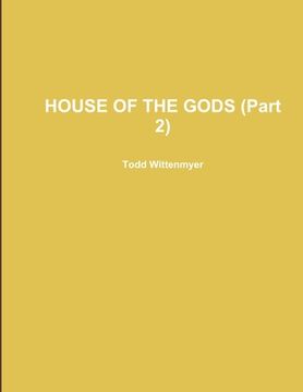 portada HOUSE OF THE GODS (Part 2) (en Inglés)