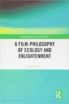 portada A Film-Philosophy of Ecology and Enlightenment (en Inglés)