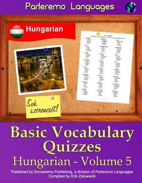 portada Parleremo Languages Basic Vocabulary Quizzes Hungarian - Volume 5 (en Húngaro)