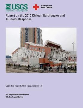 portada Report On The 2010 Chilean Earthquake And Tsunami Response (en Inglés)
