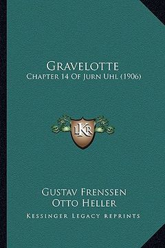 portada gravelotte: chapter 14 of jurn uhl (1906) (en Inglés)