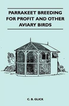 portada parrakeet breeding for profit and other aviary birds (en Inglés)
