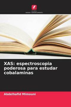 portada Xas: Espectroscopia Poderosa Para Estudar Cobalaminas (in Portuguese)
