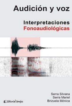 portada AUDICIÓN Y VOZ. Interpretaciones fonoaudiológicas