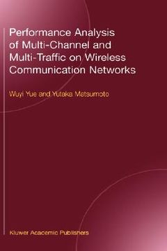 portada performance analysis of multichannel and multi-traffic on wireless communication networks (en Inglés)