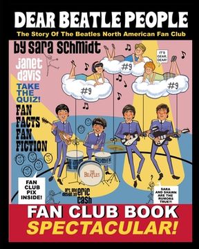 portada Dear Beatle People: The Story of The Beatles North American Fan Club (en Inglés)