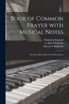 portada Book of Common Prayer With Musical Notes: the First Office Book of the Reformation