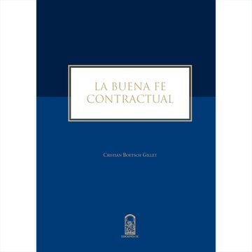 Buena fe contractual, la