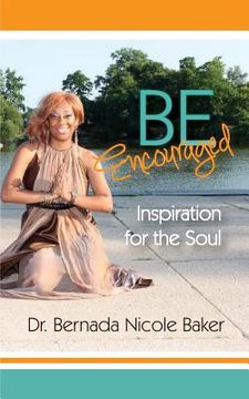 portada Be Encouraged: Inspiration for the Soul (en Inglés)