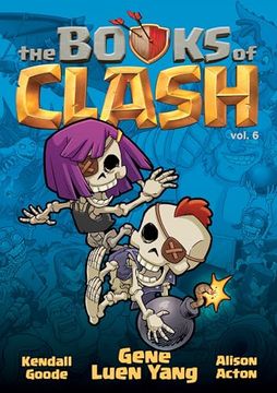 portada The Books of Clash Volume 6: Legendary Legends of Legendarious Achievery (en Inglés)