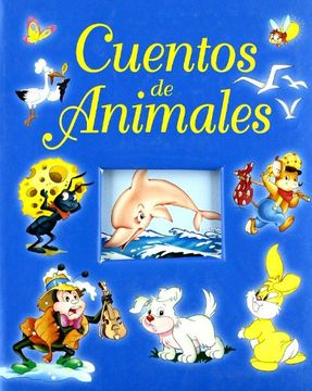 Libro Cuentos de Animales (Libros Infantiles), Varios Autores, ISBN  9788496865556. Comprar en Buscalibre