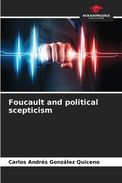 portada Foucault and political scepticism (en Inglés)