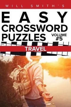 portada Will Smith Easy Crossword Puzzles - Travel ( Volume 5) (in English)