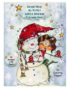 portada Sherri Baldy My-Besties Winter Snowmen Coloring Book 