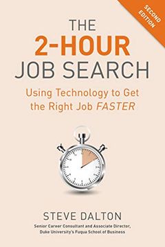 portada The 2-Hour job Search, Second Edition: Using Technology to get the Right job Faster 