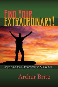 portada Find Your Extraordinary! (en Inglés)