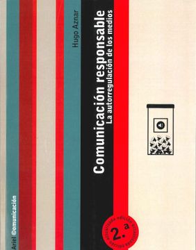 portada Comunicación Responsable: La Autorregulación de los Medios (Comunicacion) (in Spanish)