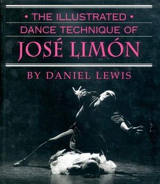 portada The Illustrated Dance Technique of José Limón (en Inglés)