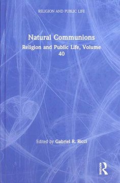 portada Natural Communions: Religion and Public Life, Volume 40 (en Inglés)