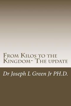 portada From Kilos to the Kingdom- The update: Fulfilling God's purposes