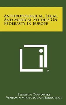 portada Anthropological, Legal, and Medical Studies on Pederasty in Europe (en Inglés)
