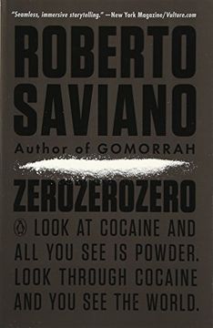portada Zerozerozero: Look at Cocaine and all you see is Powder. Look Through Cocaine and you see the World. (Penguin History American Life) (in English)