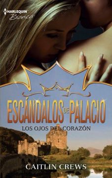 portada Los ojos del corazón (Escándalos de palacio) (Spanish Edition)