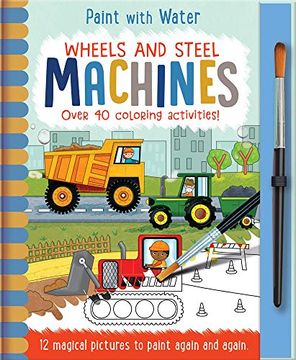 portada Wheels and Steel - Machines (Magic Water Colouring) (en Inglés)