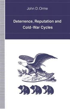 portada Deterrence, Reputation and Cold-War Cycles (en Inglés)