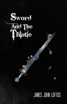 portada Sword And The Thistle (en Inglés)