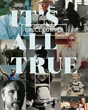 portada Bruce Conner: It's All True (en Inglés)