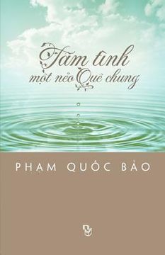 portada Tam Tinh Mot Neo Que Chung (en Vietnamita)