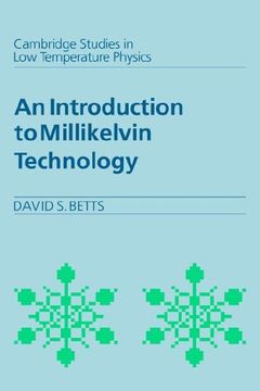 portada An Introduction to Millikelvin Technology (Cambridge Studies in low Temperature Physics) (in English)