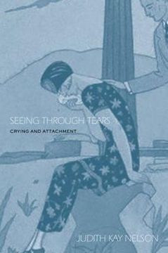 portada seeing through tears: crying and attachment (en Inglés)
