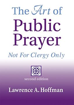portada The art of Public Prayer: Not for Clergy Only (en Inglés)