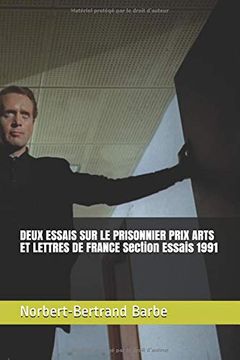 portada Deux Essais sur le Prisonnier Prix Arts et Lettres de France Section Essais 1991 (en Francés)