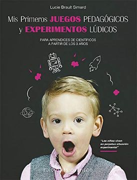 portada Mis Primeros Juegos Pedagógicos y Experimentos Lúdicos (in Spanish)