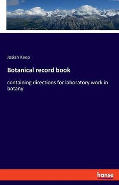 portada Botanical record book: containing directions for laboratory work in botany (en Inglés)